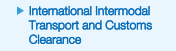 International Intermodal Transport and Customs Clearance